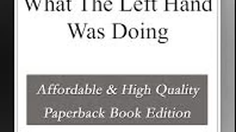 What The Left Hand Was Doing by : Randall Garrett -