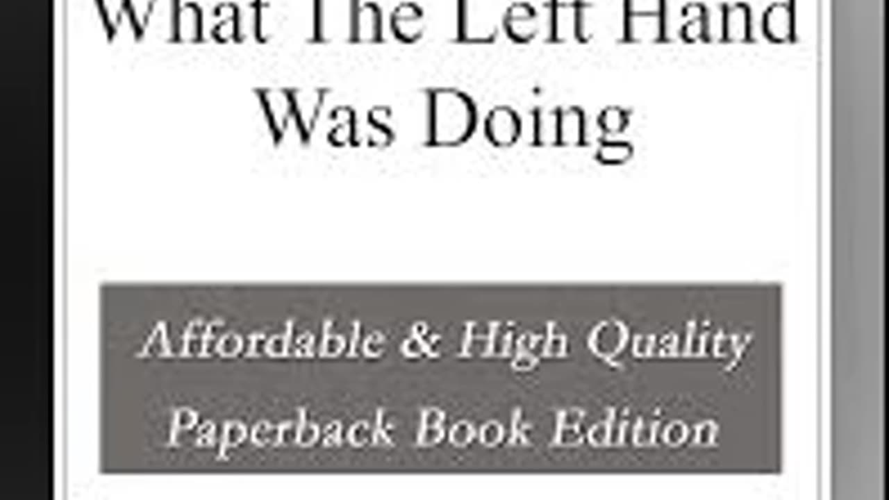 What The Left Hand Was Doing by : Randall Garrett -