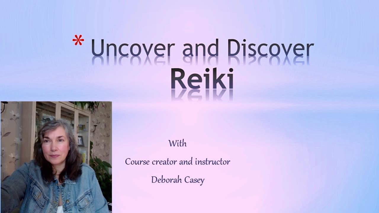 Uncover and Discover Reiki
