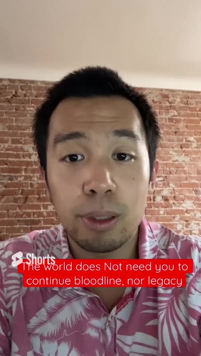 World does NOT need anyone to continue bloodline nor legacy