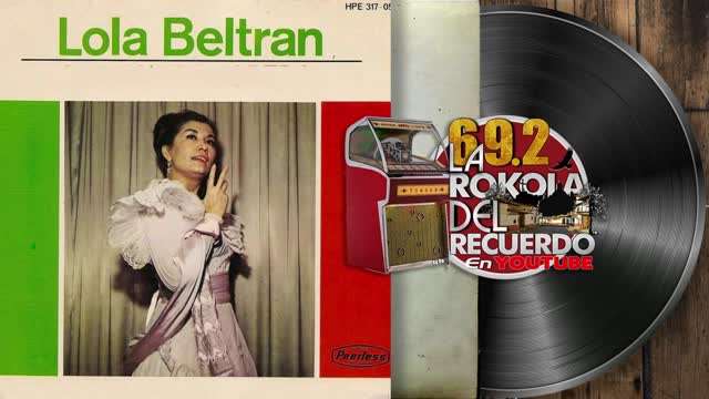 LOLA BELTRAN I EXITOS RANCHEROS DEL RECUERDO