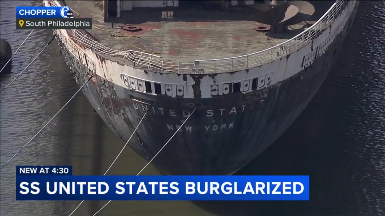 Burglars steal items, cause damage to SS United States in South Philadelphia