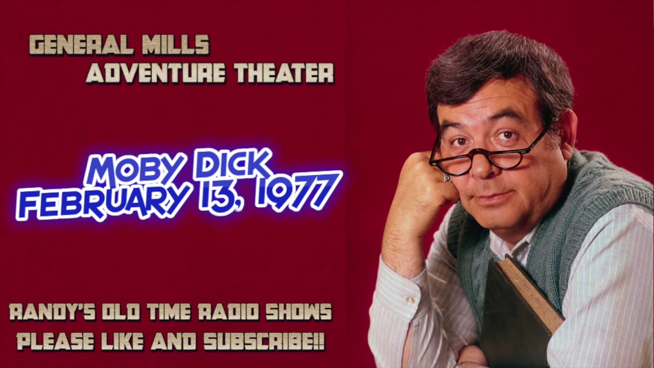 77-02-13 General Mills Radio Adventure Theater Moby Dick