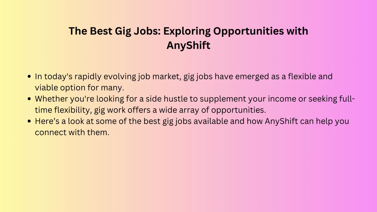 The Best Gig Jobs: Exploring Opportunities with AnyShift