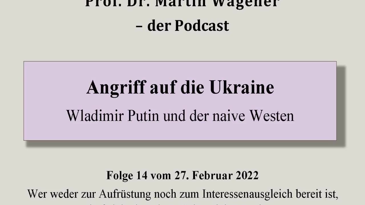 Realistisch Gedacht 15: Angriff auf die Ukraine. Wladimir Putin und der naive Westen