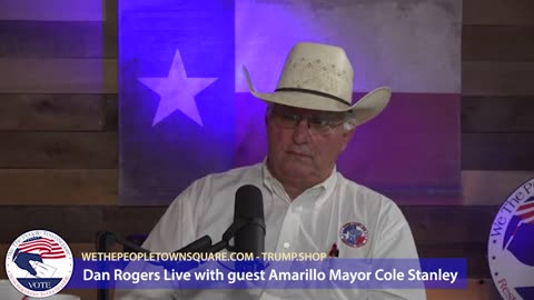 TELL IT LIKE IT IS with Dan Rogers - AMARILLO MAYOR COLE STANLEY
