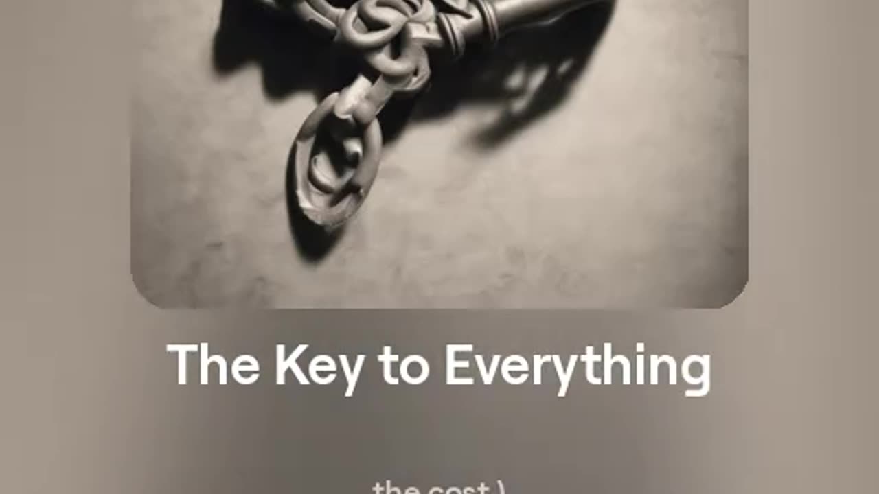 The Key to Everything