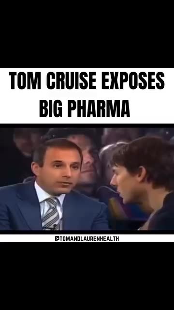 TOM CRUISE EXPOSES BIG PHARMA