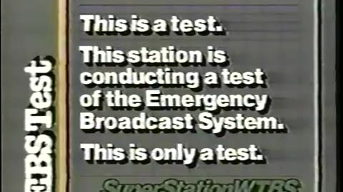 Emergency Broadcast System Test from 1985 WTBS - "This is only a test"