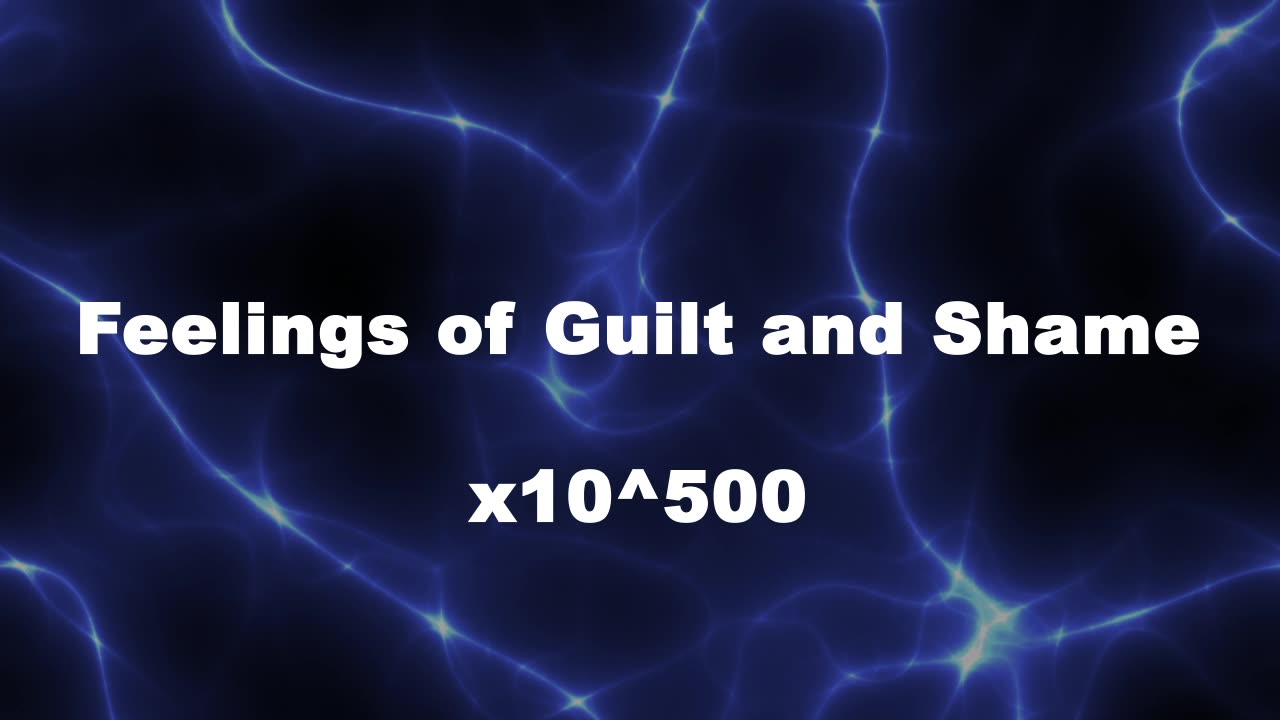 Amplified Reiki [AR] for Feelings of Guilt and Shame - 10^500 x Stronger Energy