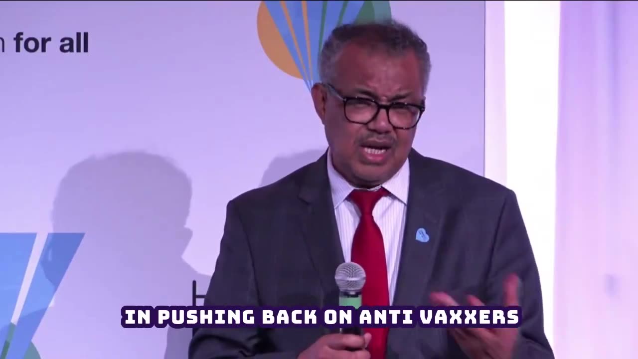 Tedros Declares War on 'Anti-Vaxxers'