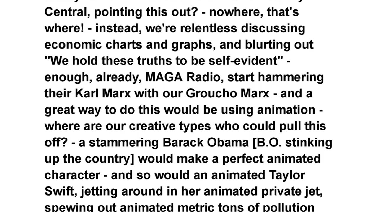 MAGA styled Groucho Marx could beat back Karl Marx, including Taylor Swift's private jet