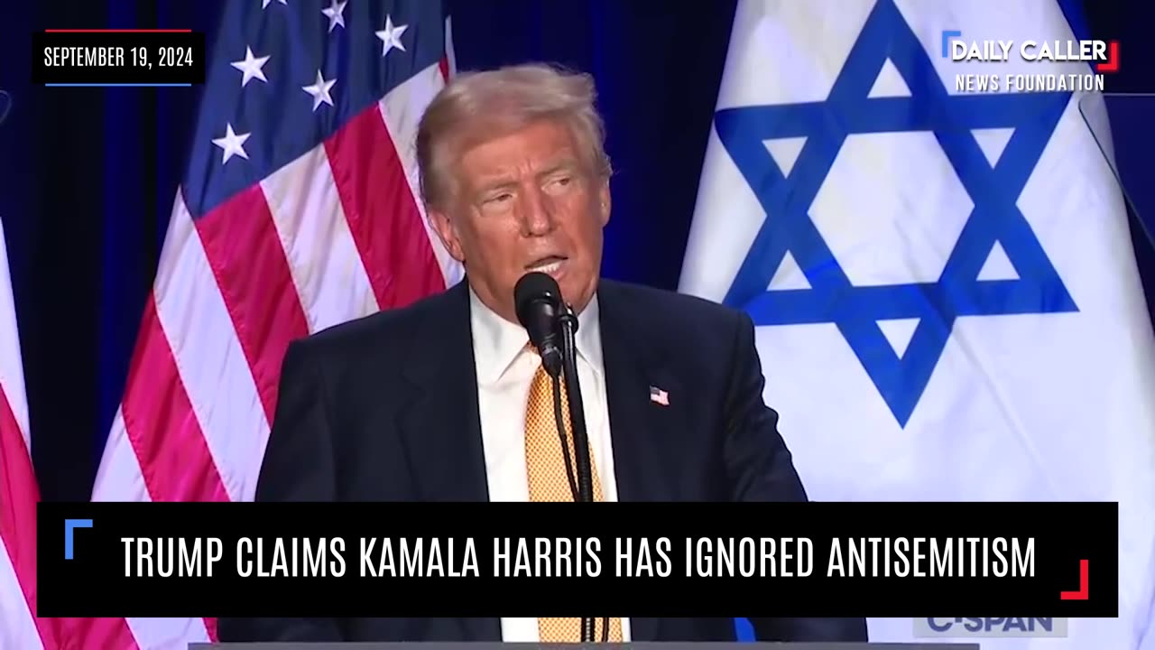 WATCH: Trump Claims Kamala Harris Has Ignored Antisemitism