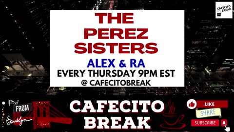 Doing It Ep 1a - The Perez Sisters of Cafecito Break