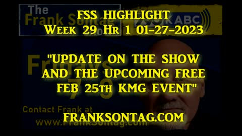 Frank Sontag Radio Show Highlight 01-27-2023 "Updates"