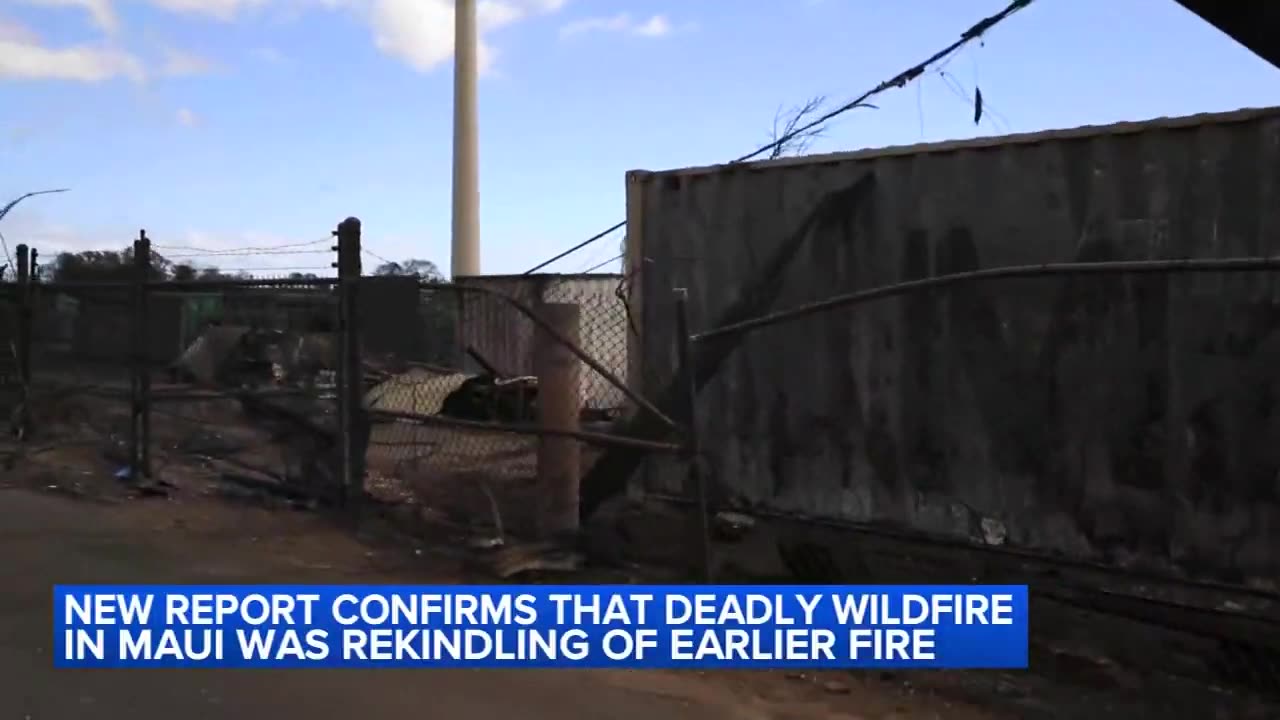 New report confirms that deadly Maui wildfire was rekindling of earlier fire