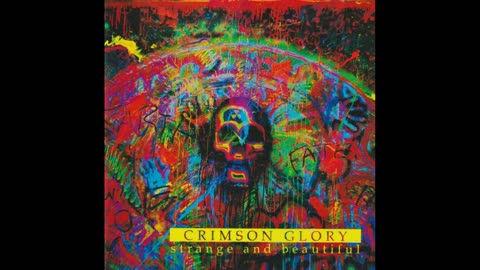 Crimson Glory - Strange And Beautiful ( Full Album )