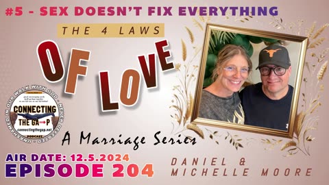 The 4 Laws of Love: Sex Doesn't Fix Everything - 204