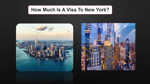 What Is The Cost For A New York Visa?