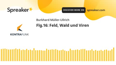 Die Sonntagsrunde mit Burkhard Müller-Ullrich - Folge 16 - Feld, Wald und Viren