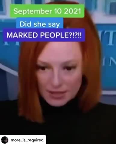 WH Press Secretary Jen Psaki identifies The Vaccinated as MARKED PEOPLE 16Oct2021