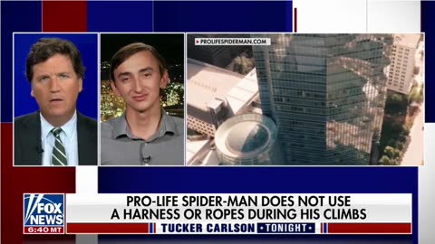 Tucker Carlson: I climb buildings to show people to have faith over fear