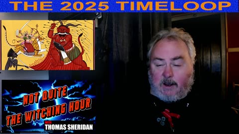 20241201 Not Quite the Witching Hour Ep 7 The 2025 Timeloop