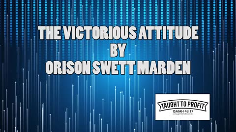 The Victorious Attitude