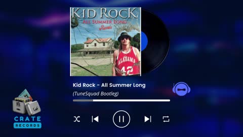 Kid Rock - All Summer Long (TuneSquad Bootleg) | Crate Records