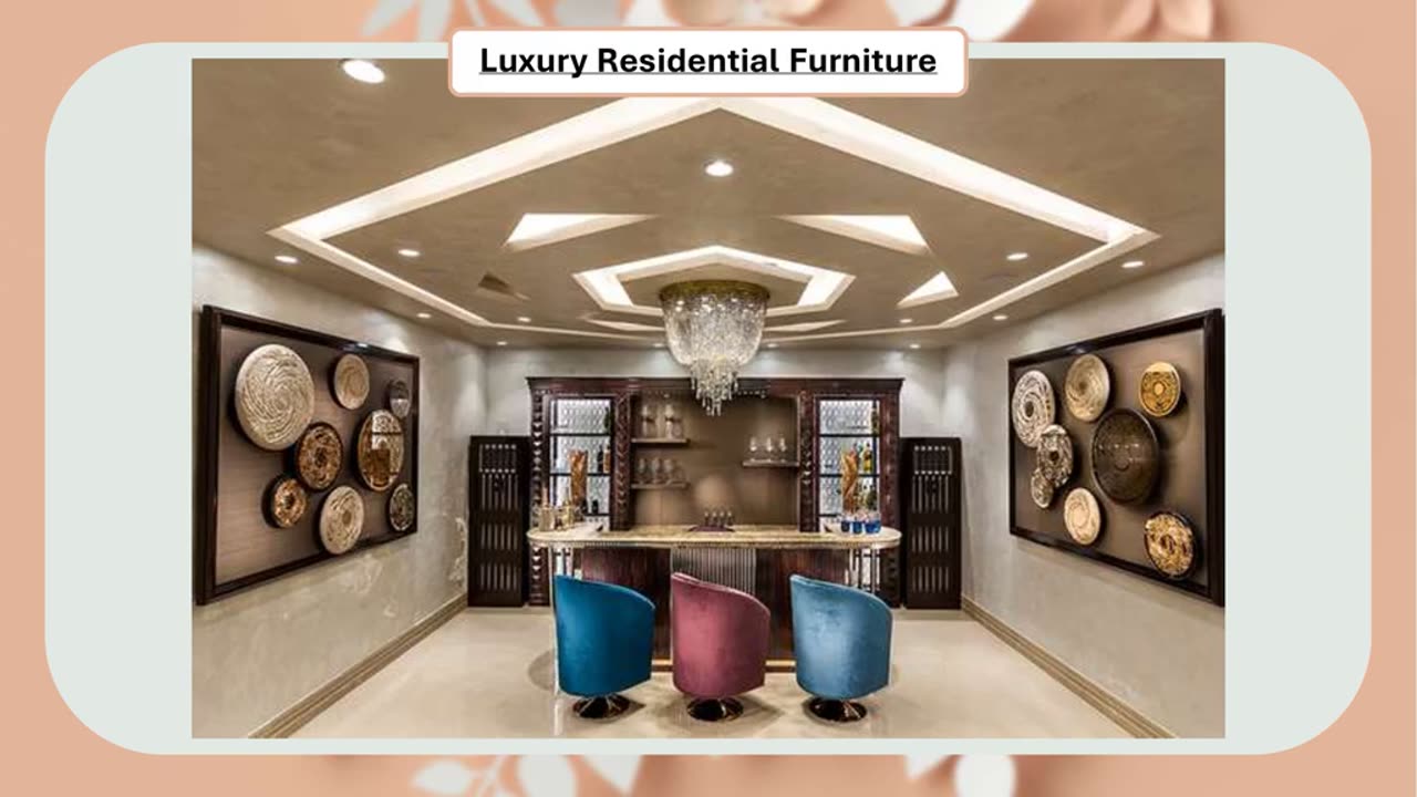 Luxury Residential Furniture