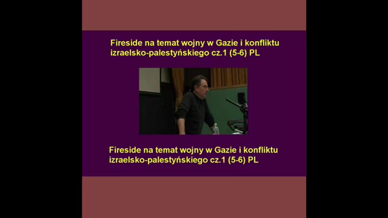 Fireside na temat wojny w Gazie i konfliktu izraelsko-palestyńskiego cz.1 (5-6) PL