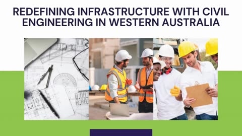 Redefining Infrastructure with Civil Engineering in Western Australia.mp4