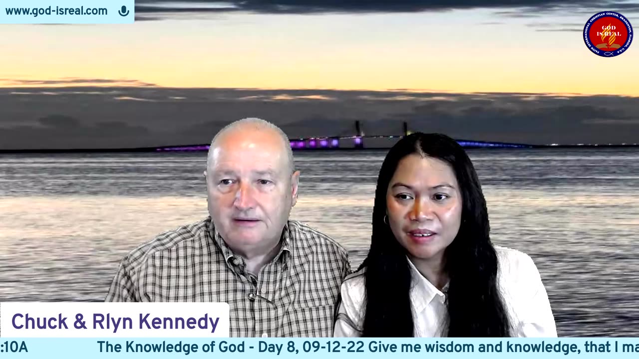 God is Real: 09-12-2022 The Knowledge of God Day 8th - By Pastor Chuck Kennedy
