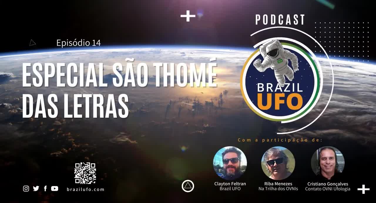 E14 Brazil UFO - Ep 014 - Especial São Thomé das Letras