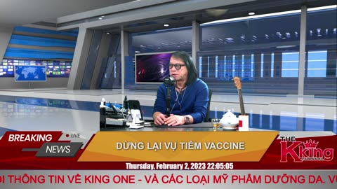 DỪNG LẠI VỤ TIÊM VACCINE - 02/02/2023 - The KING Channel