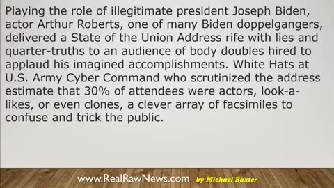 · BIDEN BODY DOUBLE DELIVERS STATE OF THE UNION ADDRESS TO CLONES.