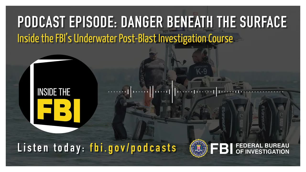 Inside the FBI Podcast Danger Beneath the Surface