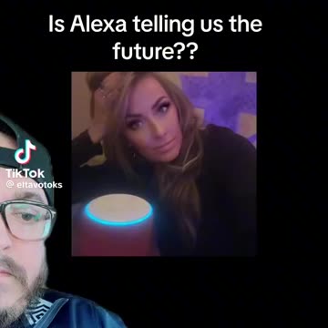 What the fuck did Alexa just say?