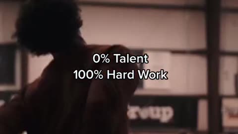 Hardwork over talent
