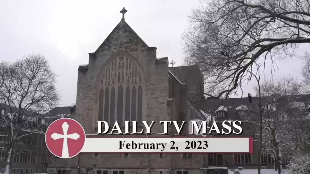 Catholic Mass Today | Daily TV Mass, Thursday February 2, 2023