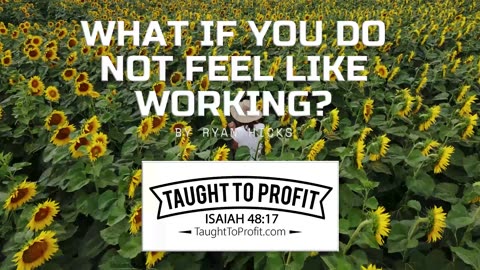 What If You Do Not Feel Like Working？ Give Yourself A Break When Needed!