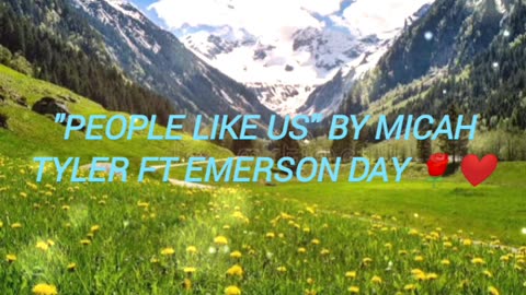 People Like Us - Micah Tyler ft Emerson Day (Gospel Song 🌟)