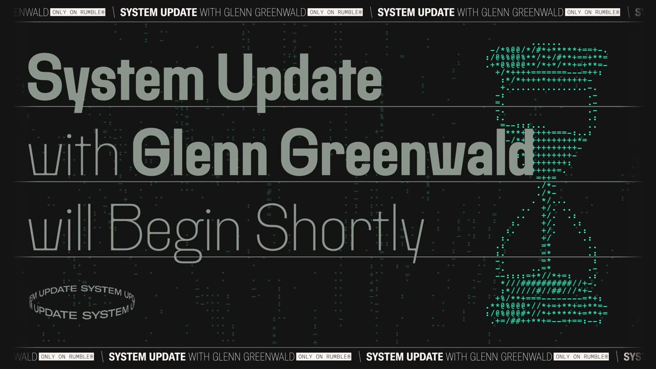 [2023-02-10] Glenn Greenwald - SYSTEM UPDATE, Episode #39