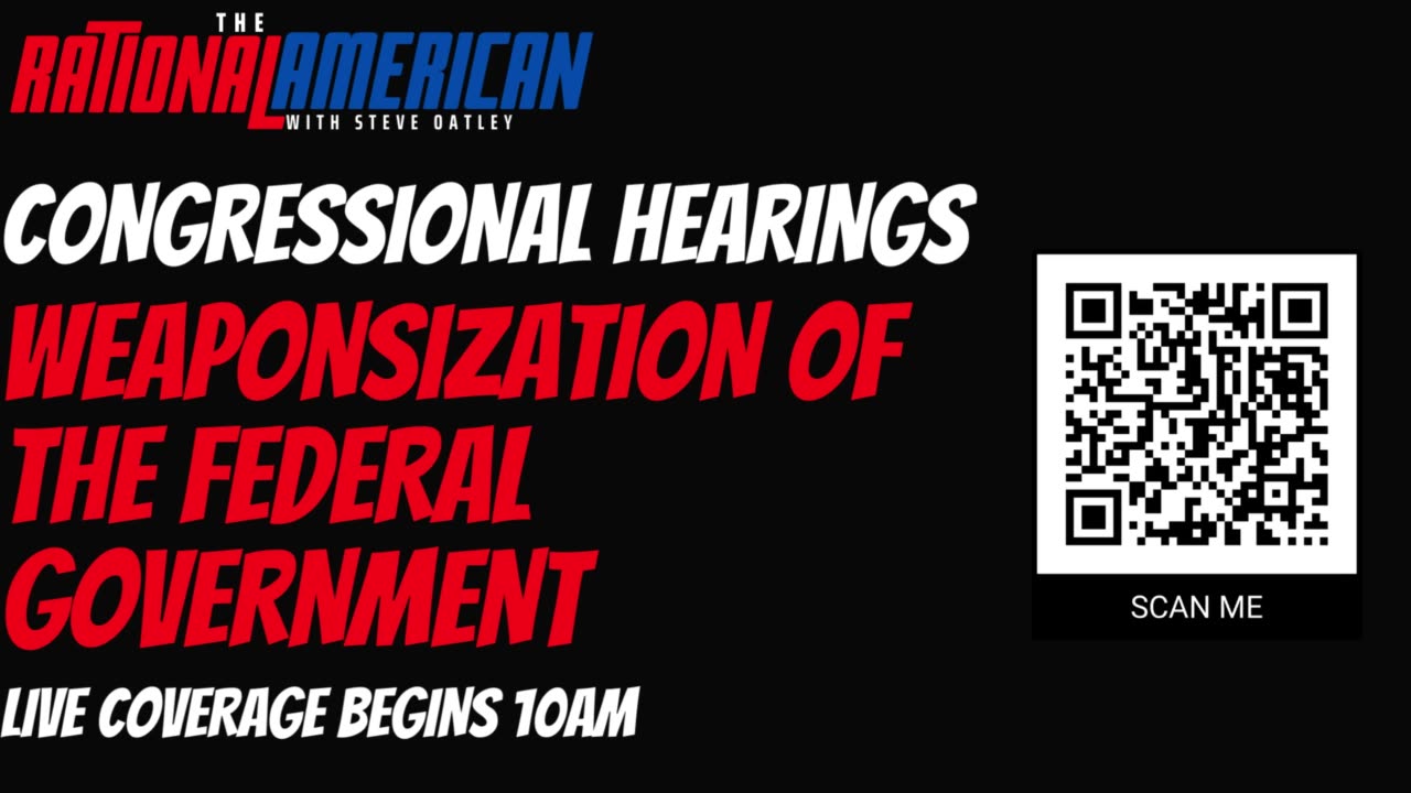 Congressional Hearings: Hearing on the Weaponization of the Federal Government