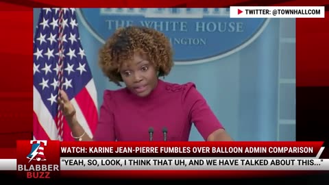 Watch: Karine Jean-Pierre Fumbles Over Balloon Admin Comparison