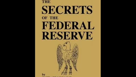 The Secrets of the Federal Reserve