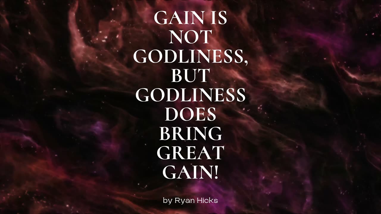 Gain Is Not Godliness, But Godliness Does Bring Great Gain!