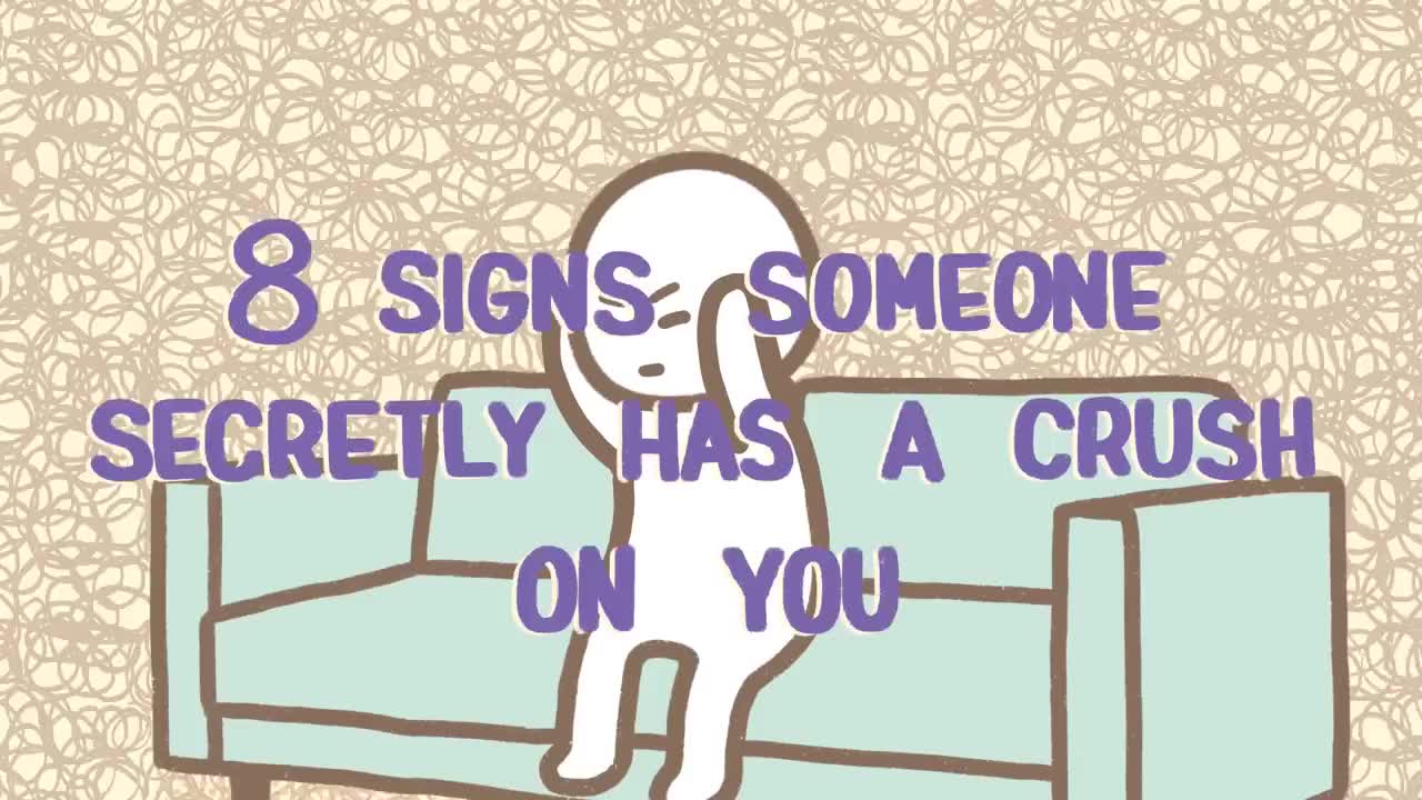 8 Signs Someone Has A Secret Crush On You