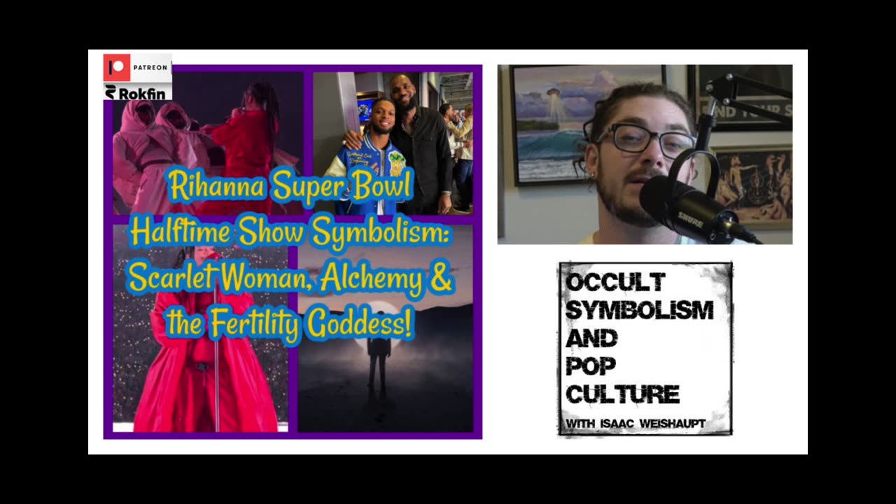 Rihanna Super Bowl Halftime Show Symbolism: Scarlet Woman, Alchemy & the Fertility Goddess!