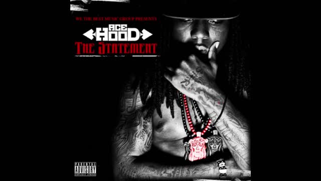 Ace Hood - The Statement Mixtape